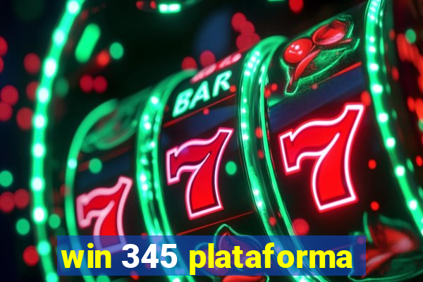 win 345 plataforma